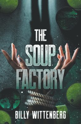 bokomslag The Soup Factory