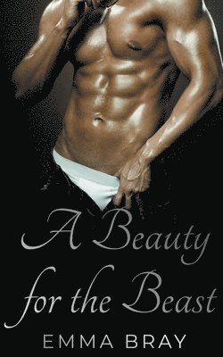 Beauty for the Beast