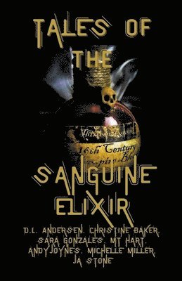 Tales of the Sanguine Elixir