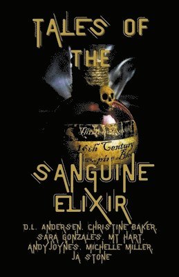 Tales of the Sanguine Elixir 1