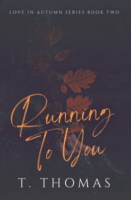 Running To You 1