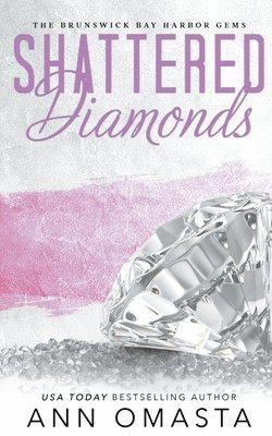 Shattered Diamonds 1