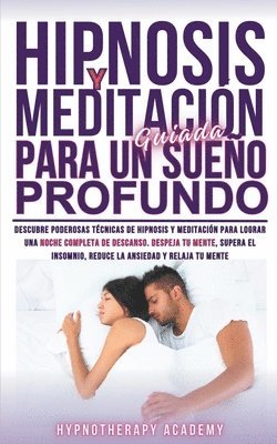 Hipnosis Y Meditacin Guiada Para Un Sueo Profundo 1