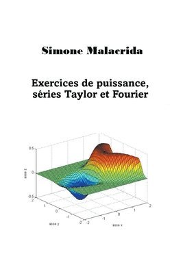 bokomslag Exercices de puissance, sries Taylor et Fourier