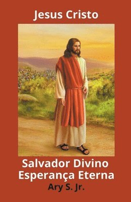 bokomslag Jesus Cristo Salvador Divino Esperança Eterna