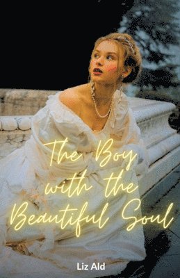 Boy with the Beautiful Soul