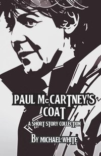 bokomslag Paul McCartney's Coat and Other Short Stories