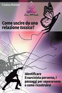 bokomslag Come Uscire da una Relazione Tossica