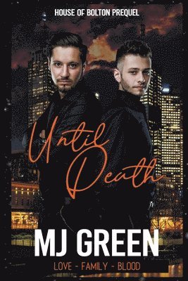 Mj Green, MJ Green - Until Death, Häftad