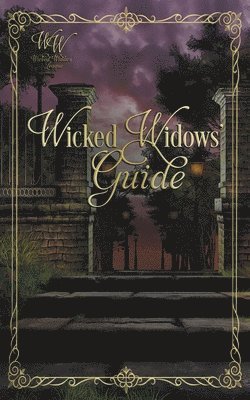 Wicked Widows' Guide 1