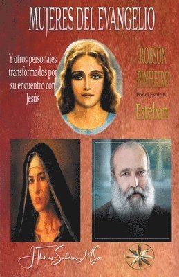 bokomslag Mujeres del Evangelio y Otros personajes transformados por su encuentro con Jesús