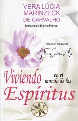 Viviendo en el Mundo de los Espíritus 1