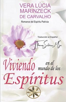 Viviendo en el Mundo de los Espiritus 1