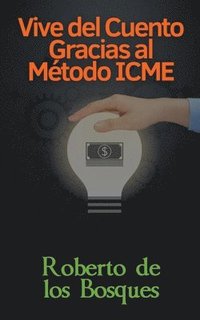 bokomslag Vive del Cuento Gracias el Metodo ICME