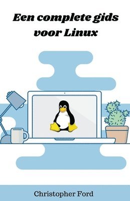 bokomslag Een complete gids voor Linux