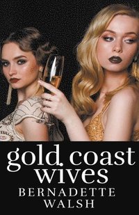 bokomslag Gold Coast Wives