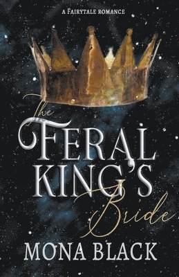 The Feral King's Bride 1