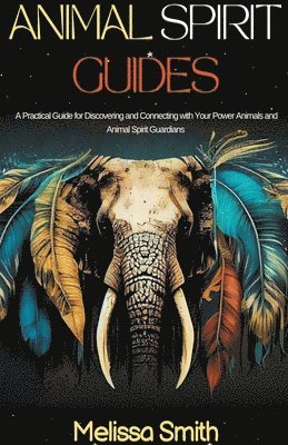 Animal Spirit Guides 1