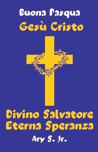 bokomslag Gesu Cristo Divino Salvatore Eterna Speranza