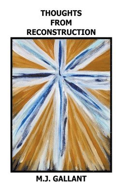 Thoughts From Reconstruction 1