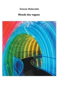 bokomslag Monde des vagues
