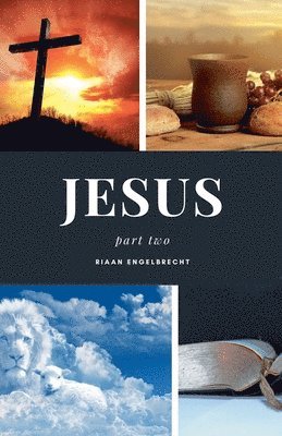 Riaan Engelbrecht - Jesus Part Two, Häftad