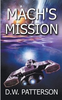 bokomslag Mach's Mission