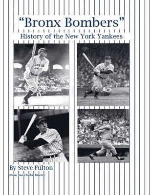 bokomslag "Bronx Bombers" History of the New York Yankees