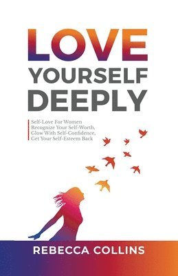 Love Yourself Deeply 1