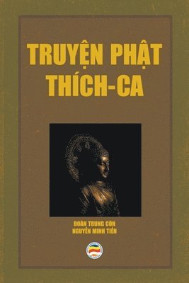 bokomslag Truy&#7879;n Ph&#7853;t Thch Ca