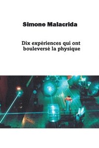 bokomslag Dix experiences qui ont bouleverse la physique