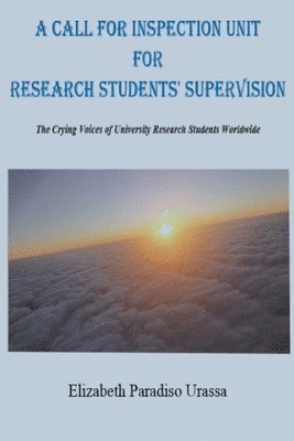 A Call for Inspection Unit for Research Students' Supervision 1