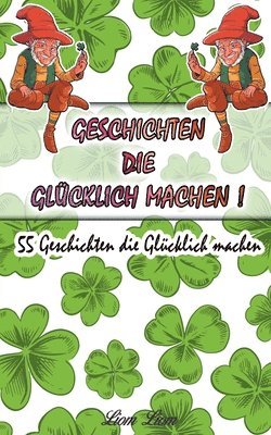 bokomslag Geschichten die Glücklich machen