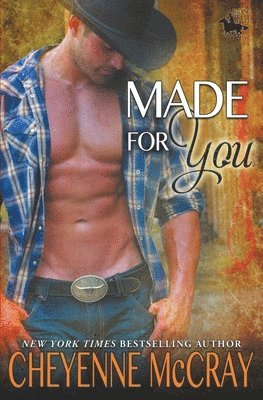 Cheyenne McCray - Made for You, Häftad