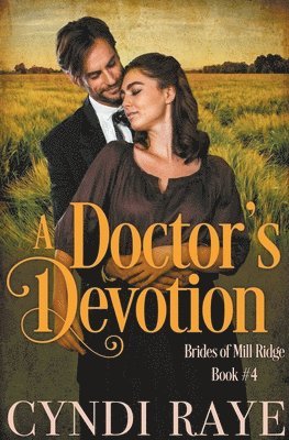 Cyndi Raye - Doctor's Devotion, Häftad