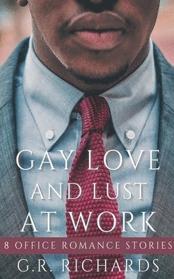 bokomslag Gay Love and Lust at Work