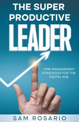 bokomslag Super Productive Leader