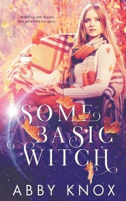 Abby Knox - Some Basic Witch, Häftad