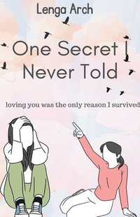 bokomslag One Secret I Never Told