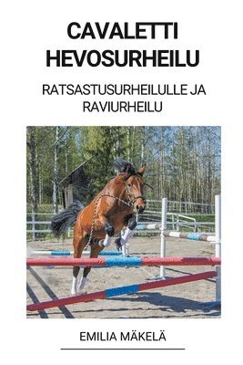 Cavaletti Hevosurheilu (Ratsastusurheilulle ja Raviurheilu) 1