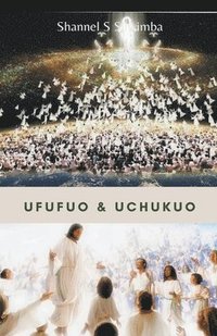 bokomslag Ufufuo & Uchukuo