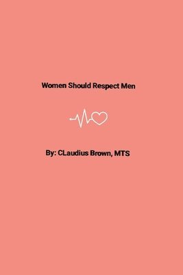 bokomslag Women Should Respect Men