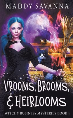 bokomslag Vrooms, Brooms, & Heirlooms