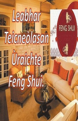 Leabhar Teicneolasan Uraichte Feng Shui. 1