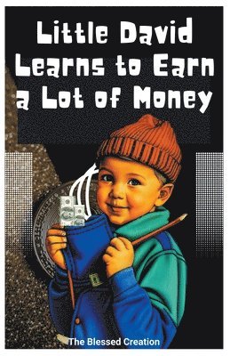 Little David Learns to Earn a Lot of Money 1