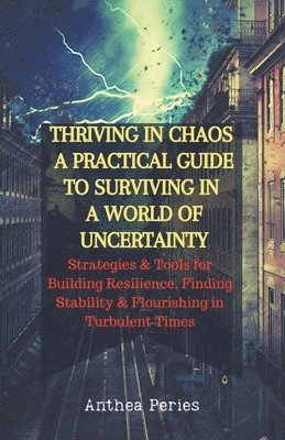 Thriving In Chaos 1