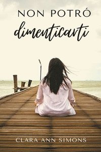 bokomslag Non potró dimenticarti
