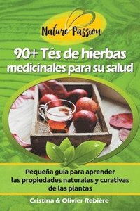 bokomslag 90+ Tes de Hierbas Medicinales para su Salud