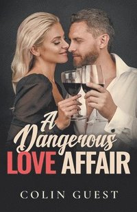 bokomslag A Dangerous Love Affair