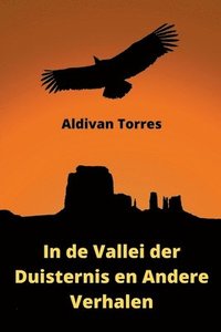 bokomslag In de Vallei der Duisternis en Andere Verhalen